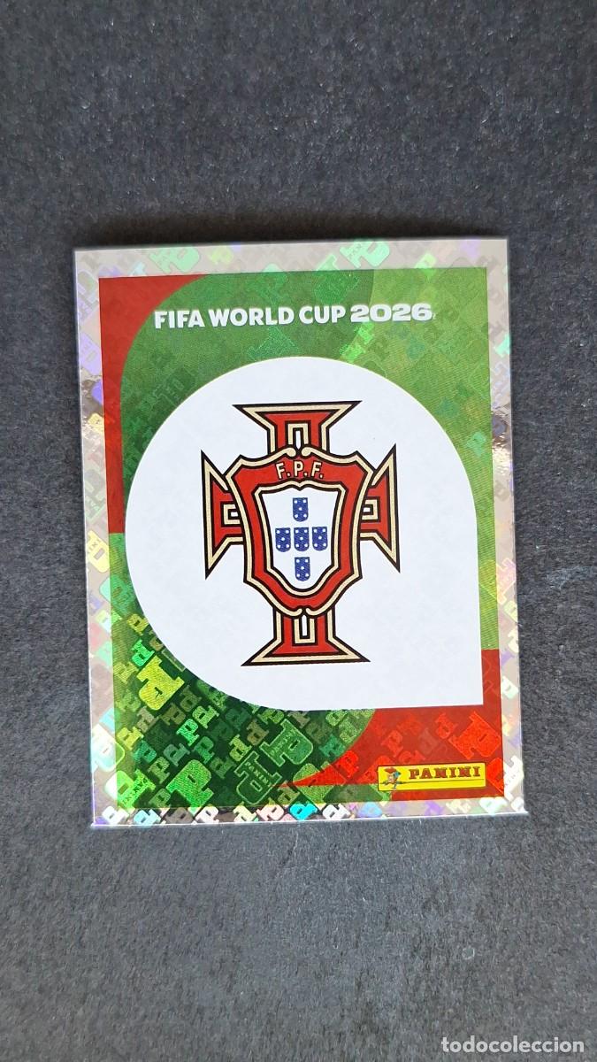 Cromos de F&uacute;tbol: L1 ESCUDO SELECCION PORTUGAL 1 MUNDIAL FIFA WORLD CUP 2026 PANINI NUNCA PEGADO SIN PEGAR