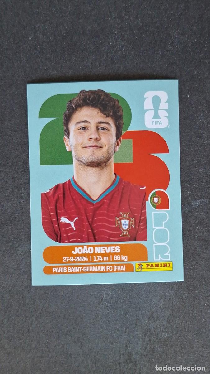 Cromos de F&uacute;tbol: L1 JOAO NEVES SELECCION PORTUGAL 14 MUNDIAL FIFA WORLD CUP 2026 PANINI NUNCA PEGADO SIN PEGAR