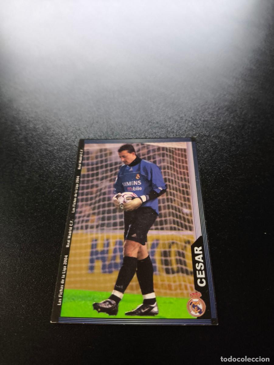 Cromos de F&uacute;tbol: 5 Cesar REAL MADRID MUNDICROMO LIGA 2003 2004 03 04 NO PANINI ESTE CROMO CARD