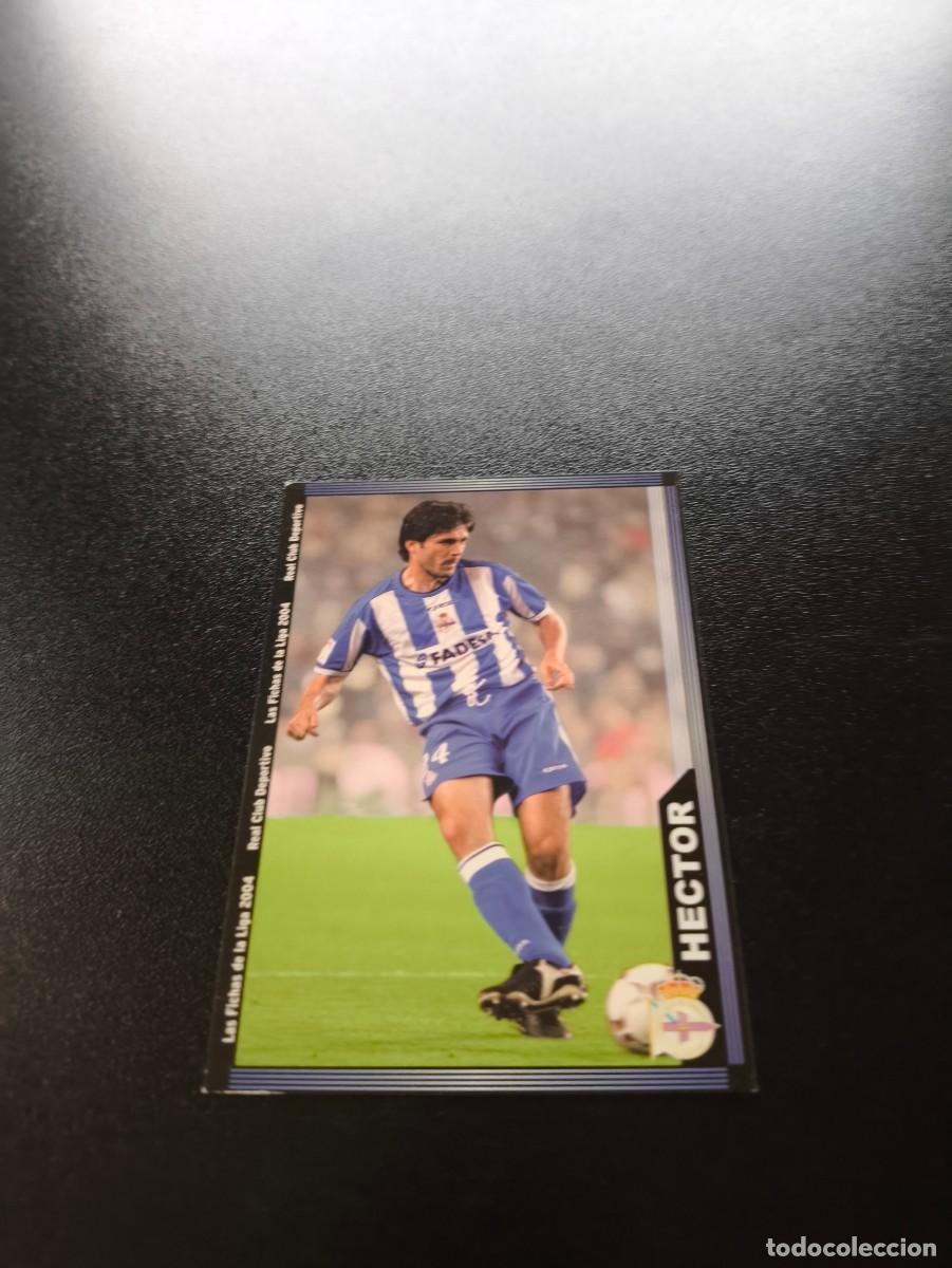 Cromos de F&uacute;tbol: 76 Hector DEPORTIVO DE LA CORU&Ntilde;A MUNDICROMO LIGA 2003 2004 03 04 NO PANINI ESTE CROMO CARD