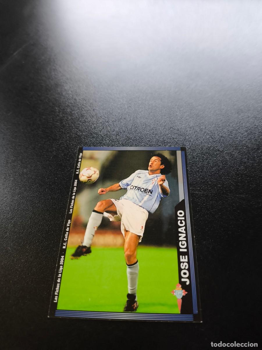 Cromos de F&uacute;tbol: 94 Jose Ignacio CELTA DE VIGO MUNDICROMO LIGA 2003 2004 03 04 NO PANINI ESTE CROMO CARD