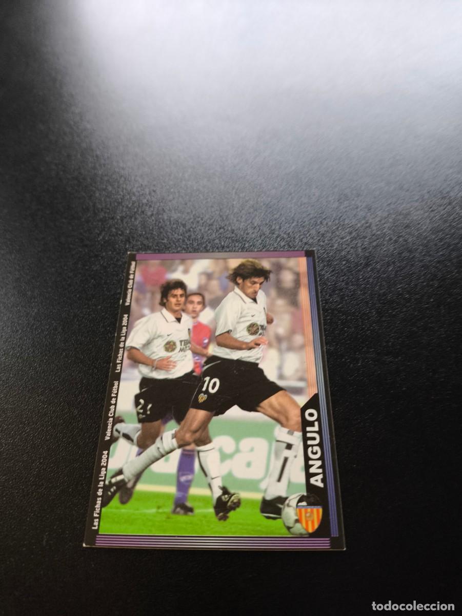 Cromos de F&uacute;tbol: 128 Angulo VALENCIA MUNDICROMO LIGA 2003 2004 03 04 NO PANINI ESTE CROMO CARD
