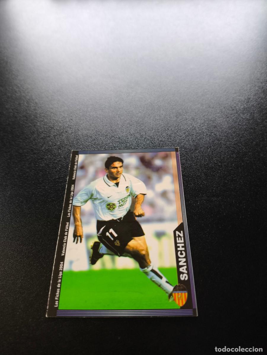 Cromos de F&uacute;tbol: 131 Sanchez VALENCIA MUNDICROMO LIGA 2003 2004 03 04 NO PANINI ESTE CROMO CARD