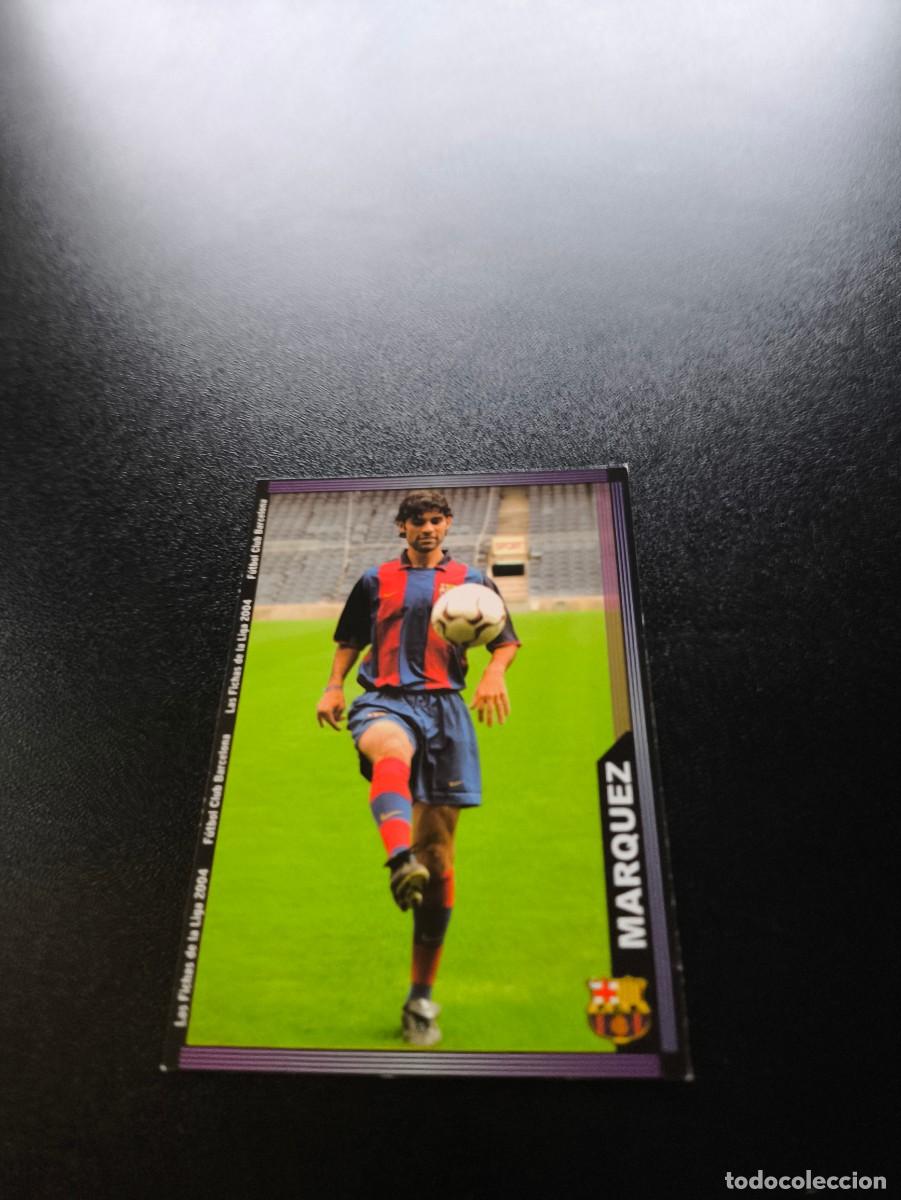 Cromos de F&uacute;tbol: 142 Marquez F.C. BARCELONA MUNDICROMO LIGA 2003 2004 03 04 NO PANINI ESTE CROMO CARD