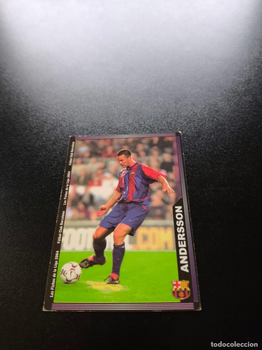 Cromos de F&uacute;tbol: 143 Andersson F.C. BARCELONA MUNDICROMO LIGA 2003 2004 03 04 NO PANINI ESTE CROMO CARD