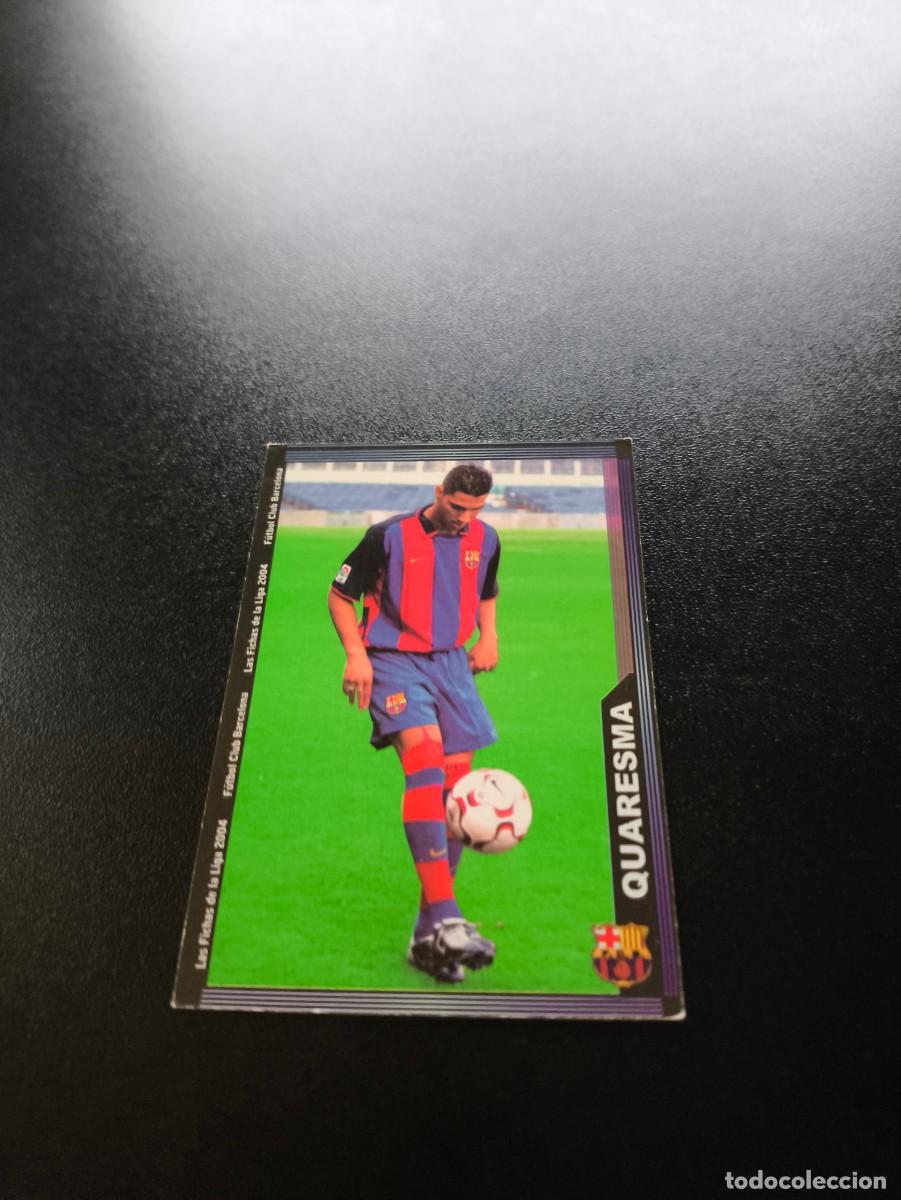 Cromos de F&uacute;tbol: 155 Quaresma F.C. BARCELONA MUNDICROMO LIGA 2003 2004 03 04 NO PANINI ESTE CROMO CARD