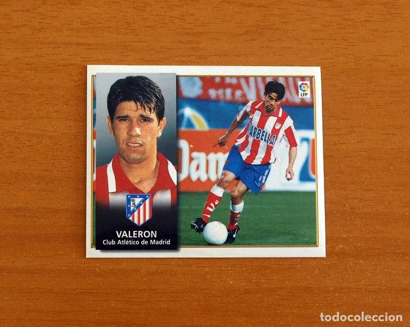 Cromos de F&uacute;tbol: Atl&eacute;tico de Madrid - Valer&oacute;n - Ediciones Este Liga 1998-1999, 98-99 - Nunca Pegado