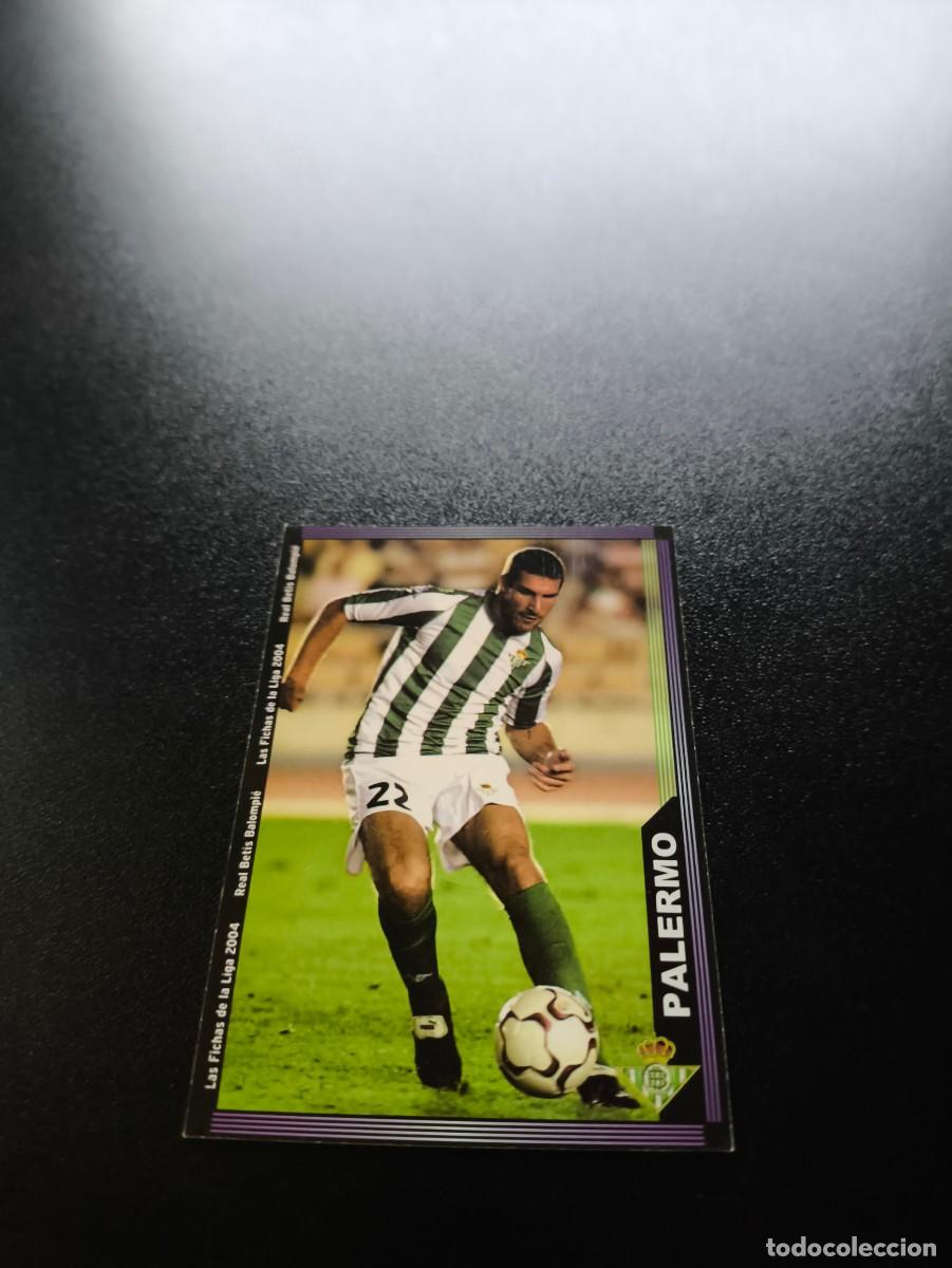 Cromos de F&uacute;tbol: 207 Palermo REAL BETIS MUNDICROMO LIGA 2003 2004 03 04 NO PANINI ESTE CROMO CARD
