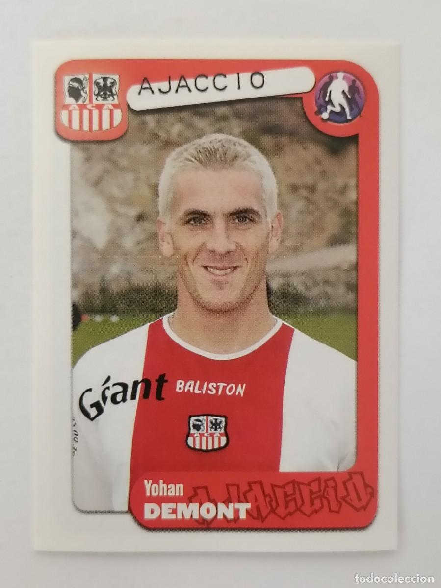 Figurine di Calcio: #17 DEMONT (AJACCIO) LIGUE 1 FOOT 2005 PANINI