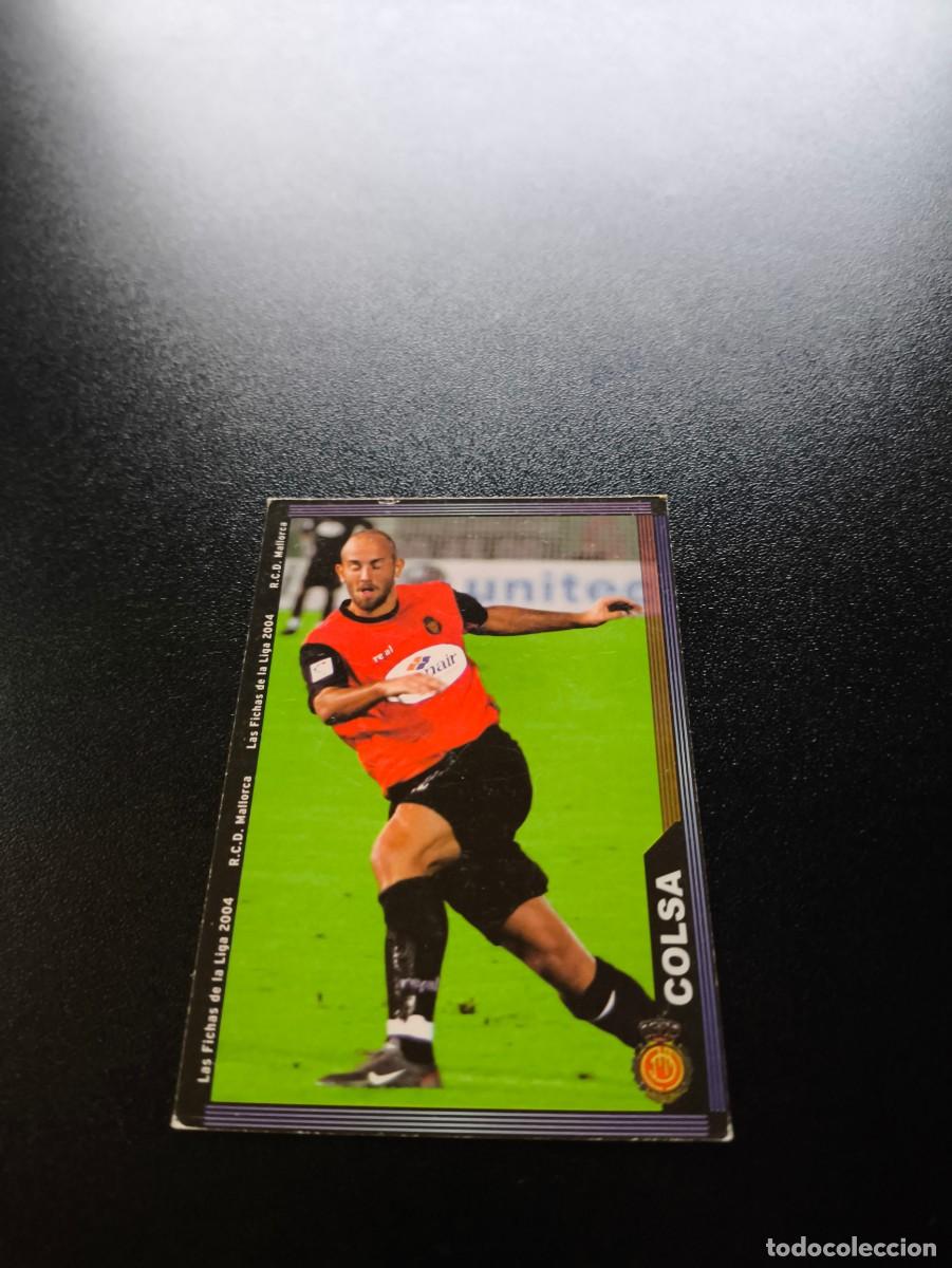 Cromos de F&uacute;tbol: 231 Colsa MALLORCA MUNDICROMO LIGA 2003 2004 03 04 NO PANINI ESTE CROMO CARD