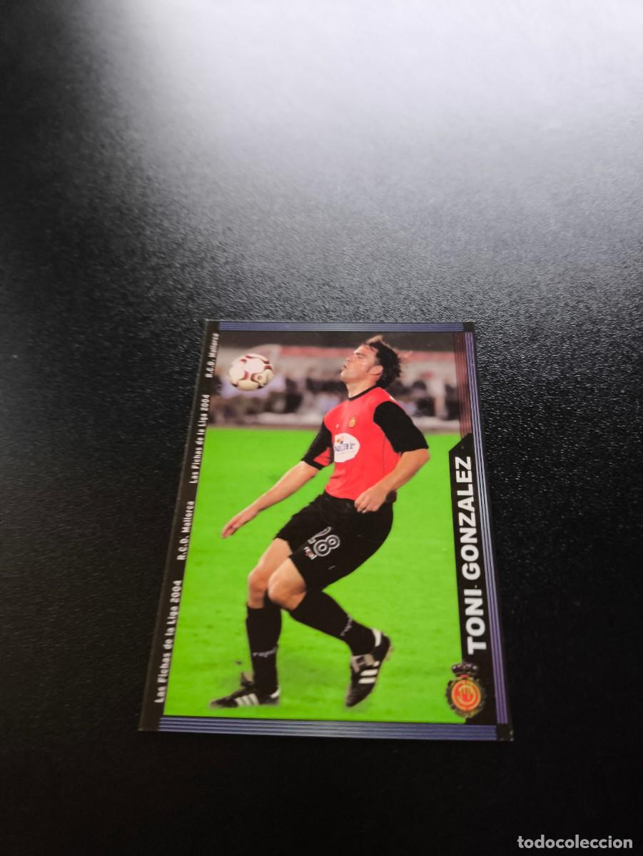 Figurine di Calcio: 233 Toni Gonzalez ALTA MALLORCA MUNDICROMO LIGA 2003 2004 03 04 NO PANINI ESTE CROMO CARD