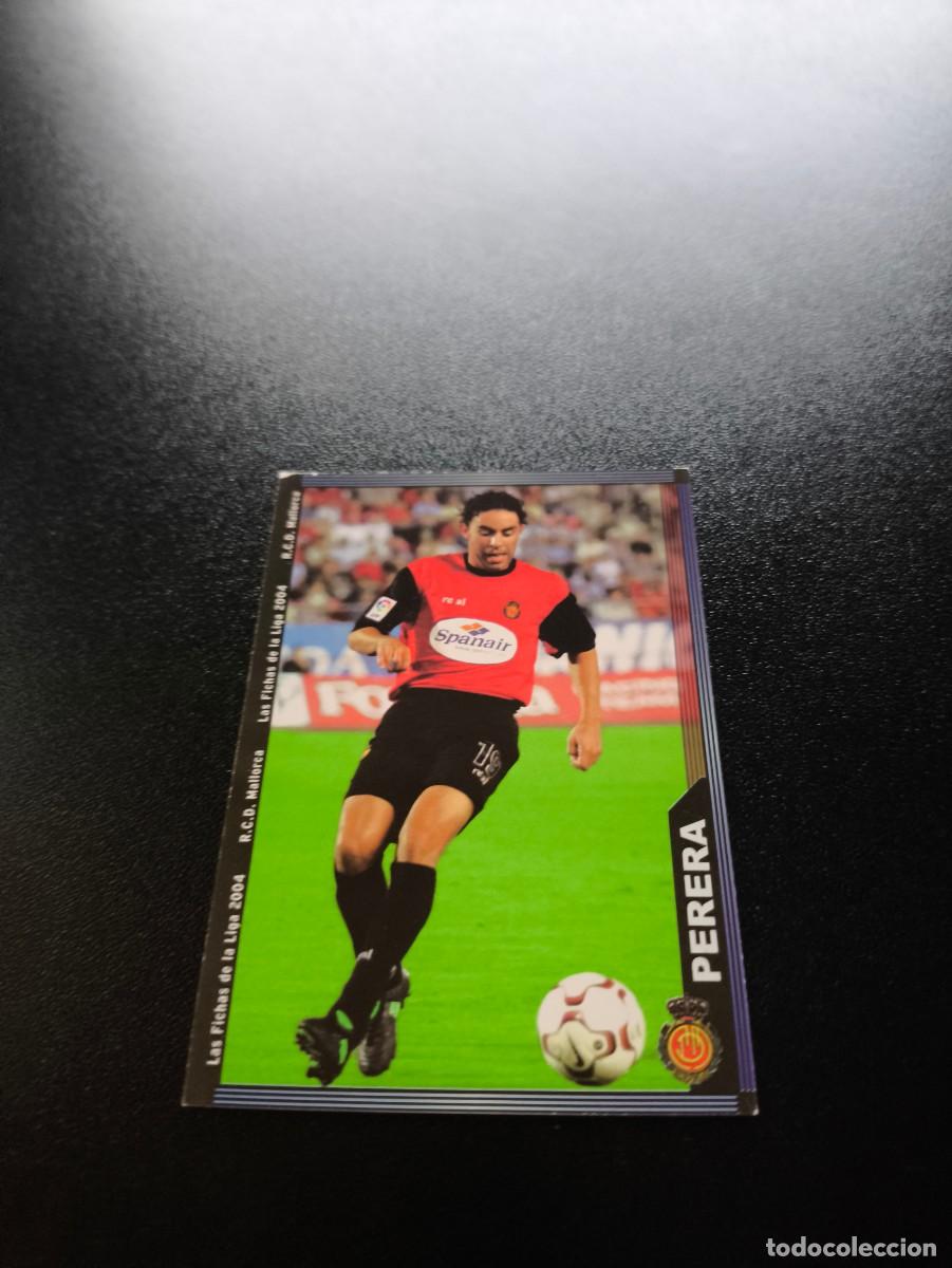 Cromos de F&uacute;tbol: 236 Perera MALLORCA MUNDICROMO LIGA 2003 2004 03 04 NO PANINI ESTE CROMO CARD