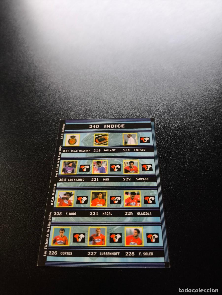 Cromos de F&uacute;tbol: 240 Indice MALLORCA MUNDICROMO LIGA 2003 2004 03 04 NO PANINI ESTE CROMO CARD