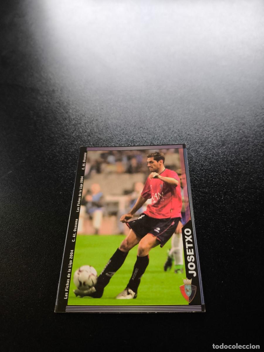 Cromos de F&uacute;tbol: 277 Josetxo OSASUNA MUNDICROMO LIGA 2003 2004 03 04 NO PANINI ESTE CROMO CARD