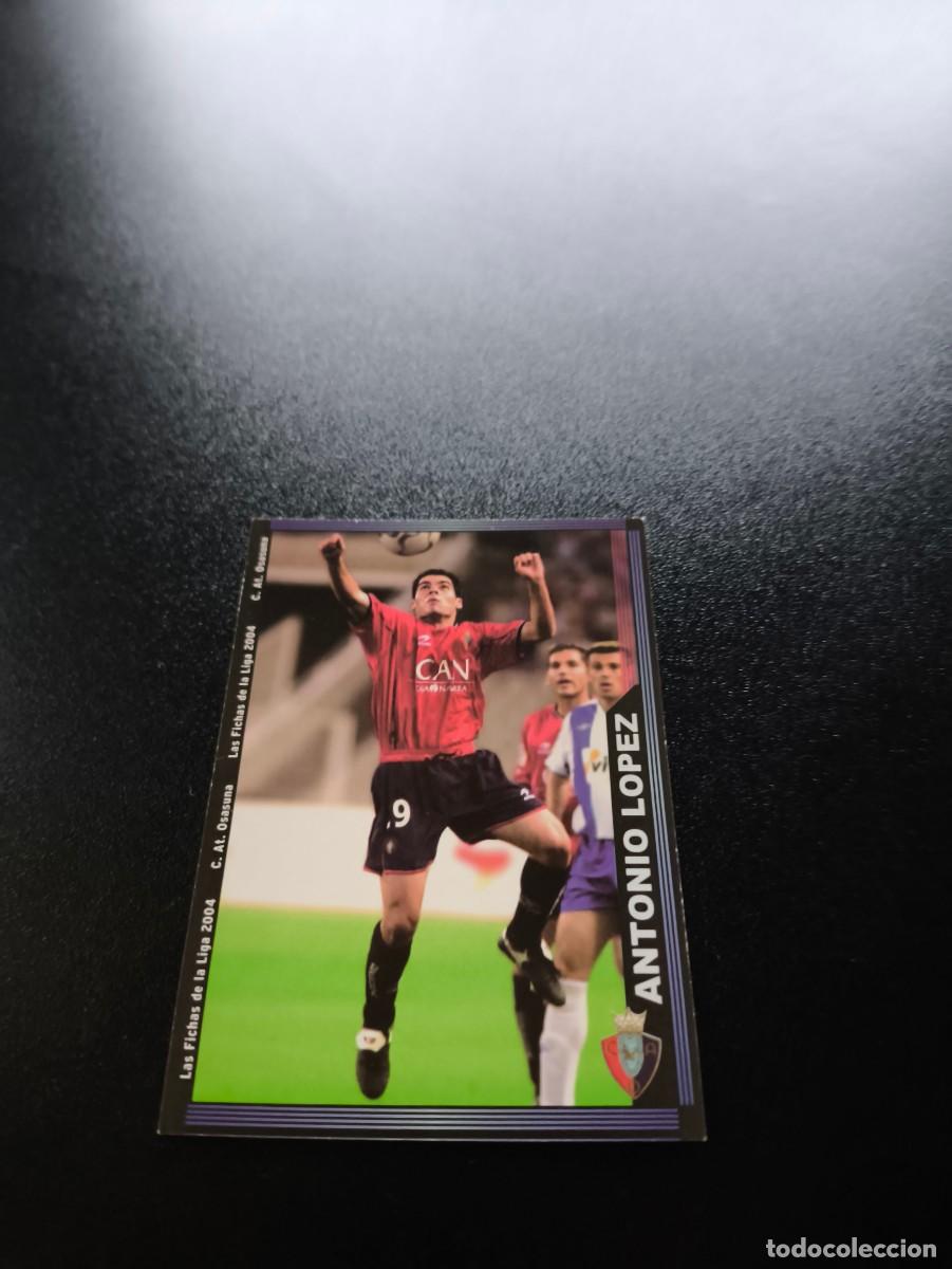 Cromos de F&uacute;tbol: 278 Antonio Lopez OSASUNA MUNDICROMO LIGA 2003 2004 03 04 NO PANINI ESTE CROMO CARD