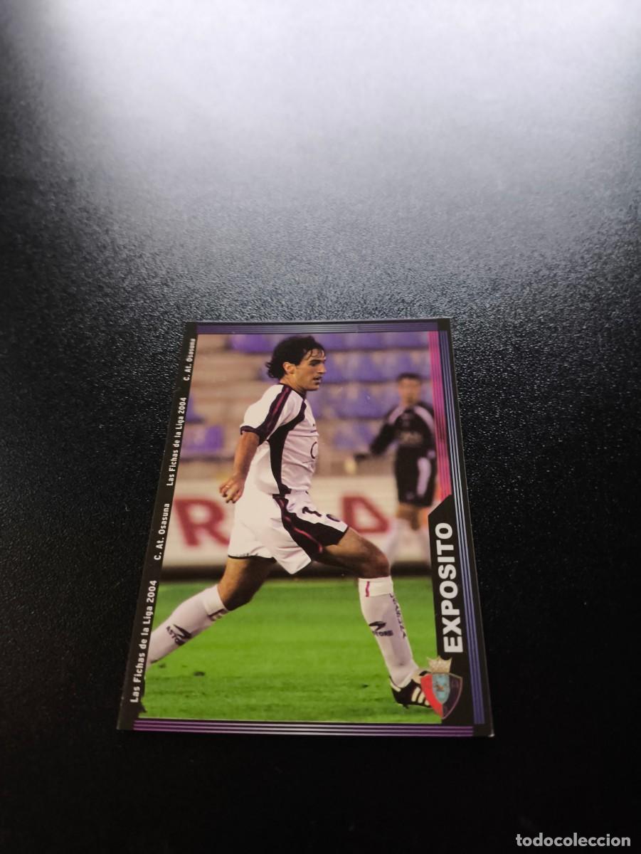 Cromos de F&uacute;tbol: 279 Exposito OSASUNA MUNDICROMO LIGA 2003 2004 03 04 NO PANINI ESTE CROMO CARD