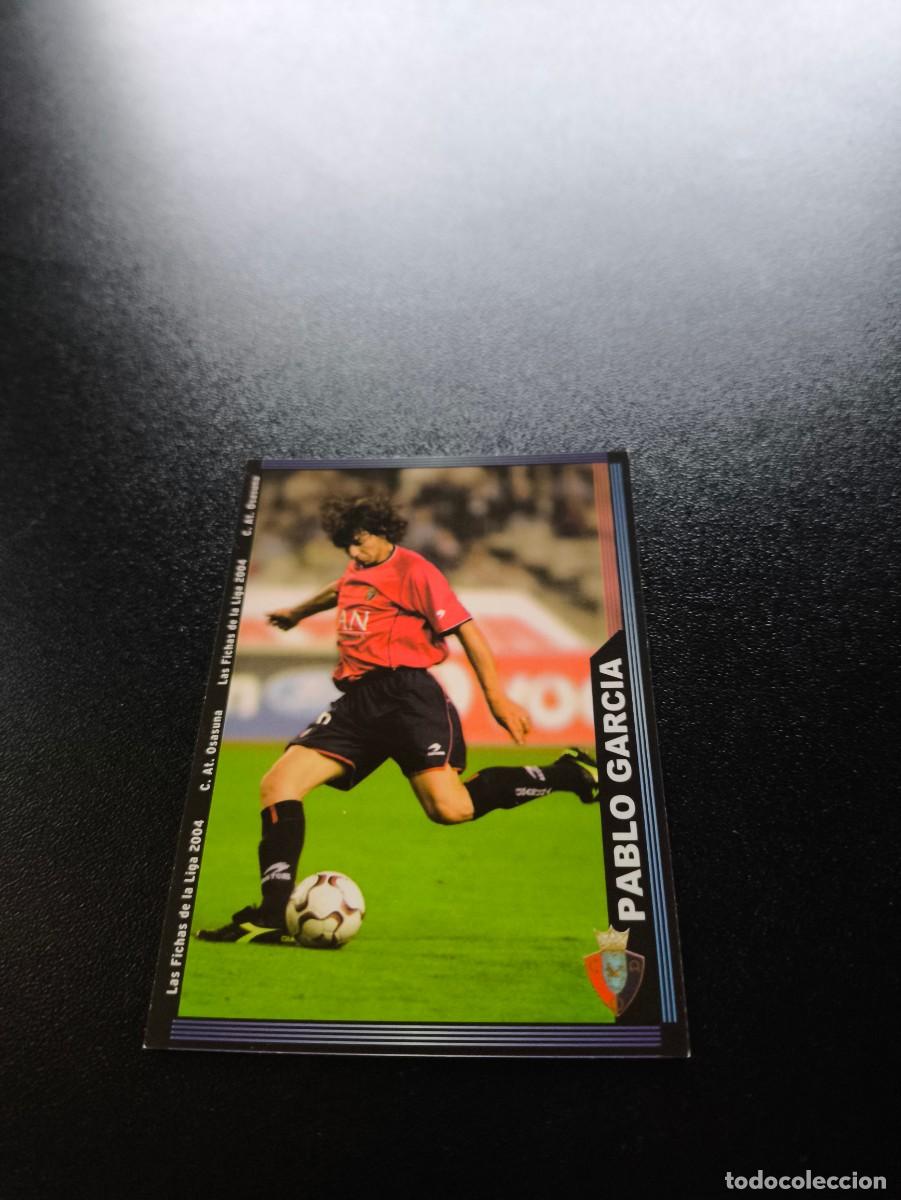 Cromos de F&uacute;tbol: 285 Pablo Garcia OSASUNA MUNDICROMO LIGA 2003 2004 03 04 NO PANINI ESTE CROMO CARD