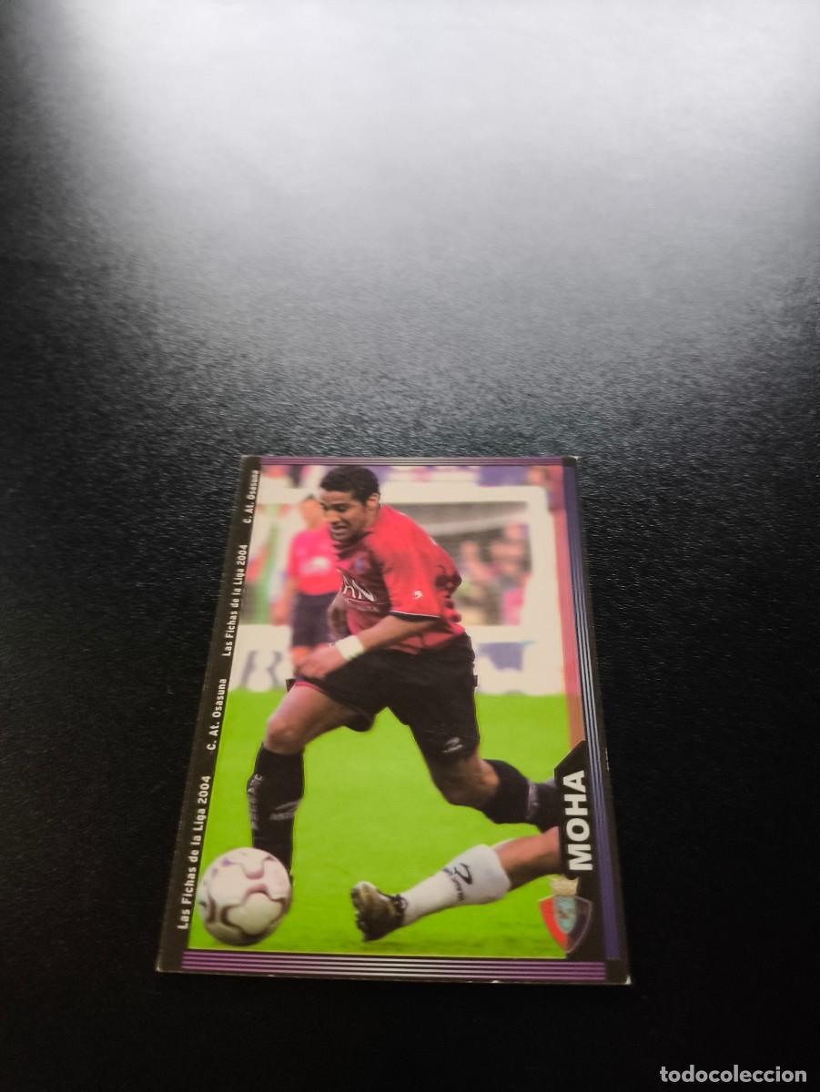 Cromos de F&uacute;tbol: 287 Moha OSASUNA MUNDICROMO LIGA 2003 2004 03 04 NO PANINI ESTE CROMO CARD