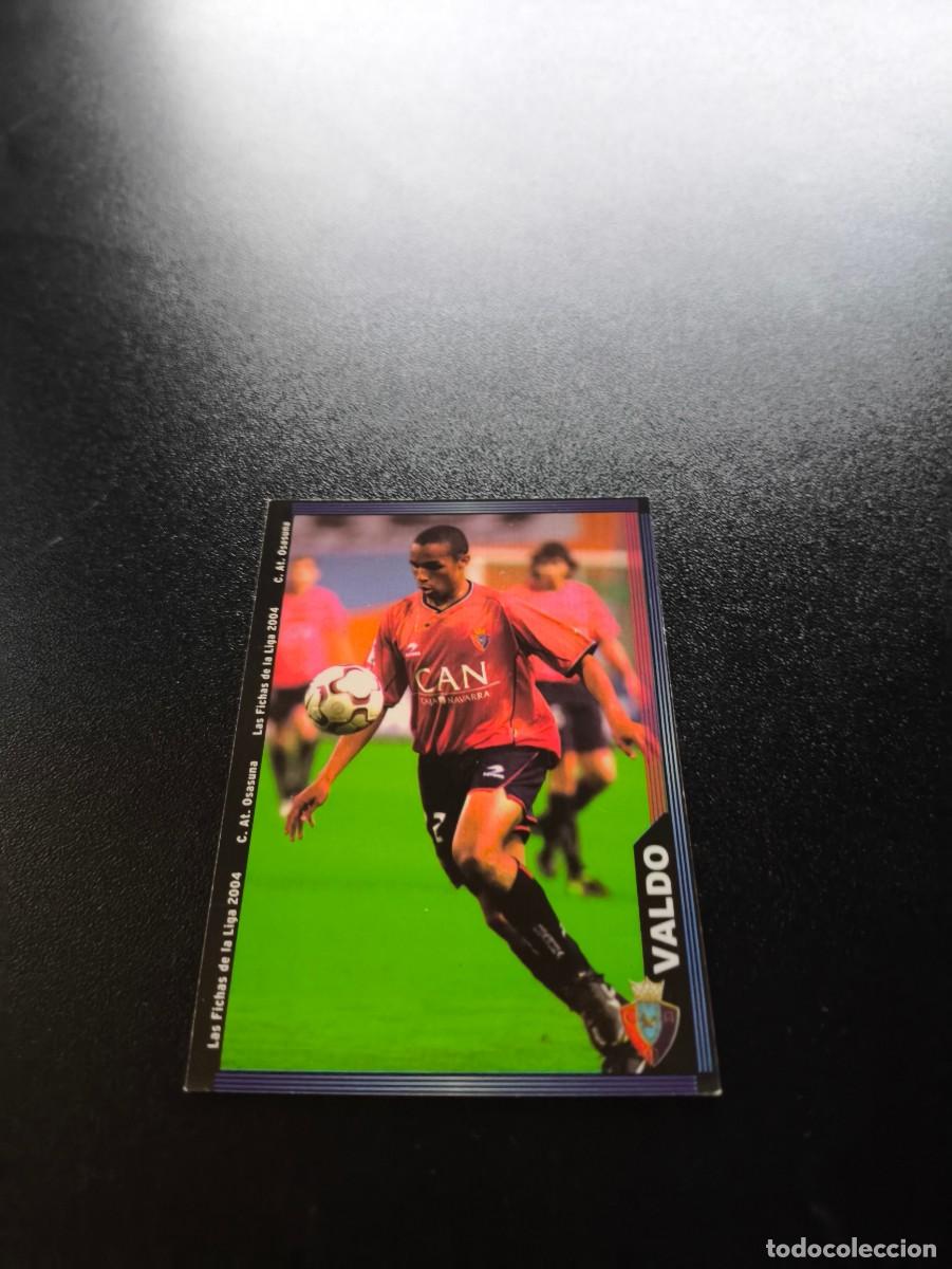 Cromos de F&uacute;tbol: 293 Valdo OSASUNA MUNDICROMO LIGA 2003 2004 03 04 NO PANINI ESTE CROMO CARD