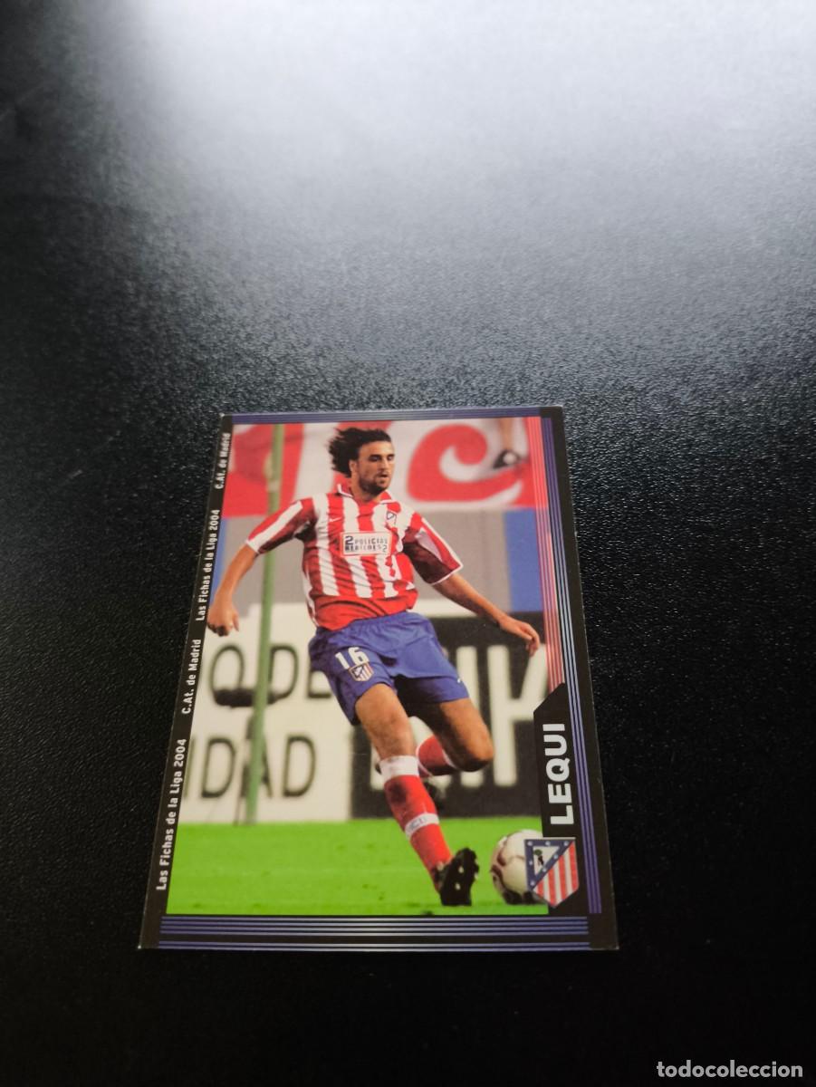 Cromos de F&uacute;tbol: 306 Lequi ATLETICO DE MADRID MUNDICROMO LIGA 2003 2004 03 04 NO PANINI ESTE CROMO CARD