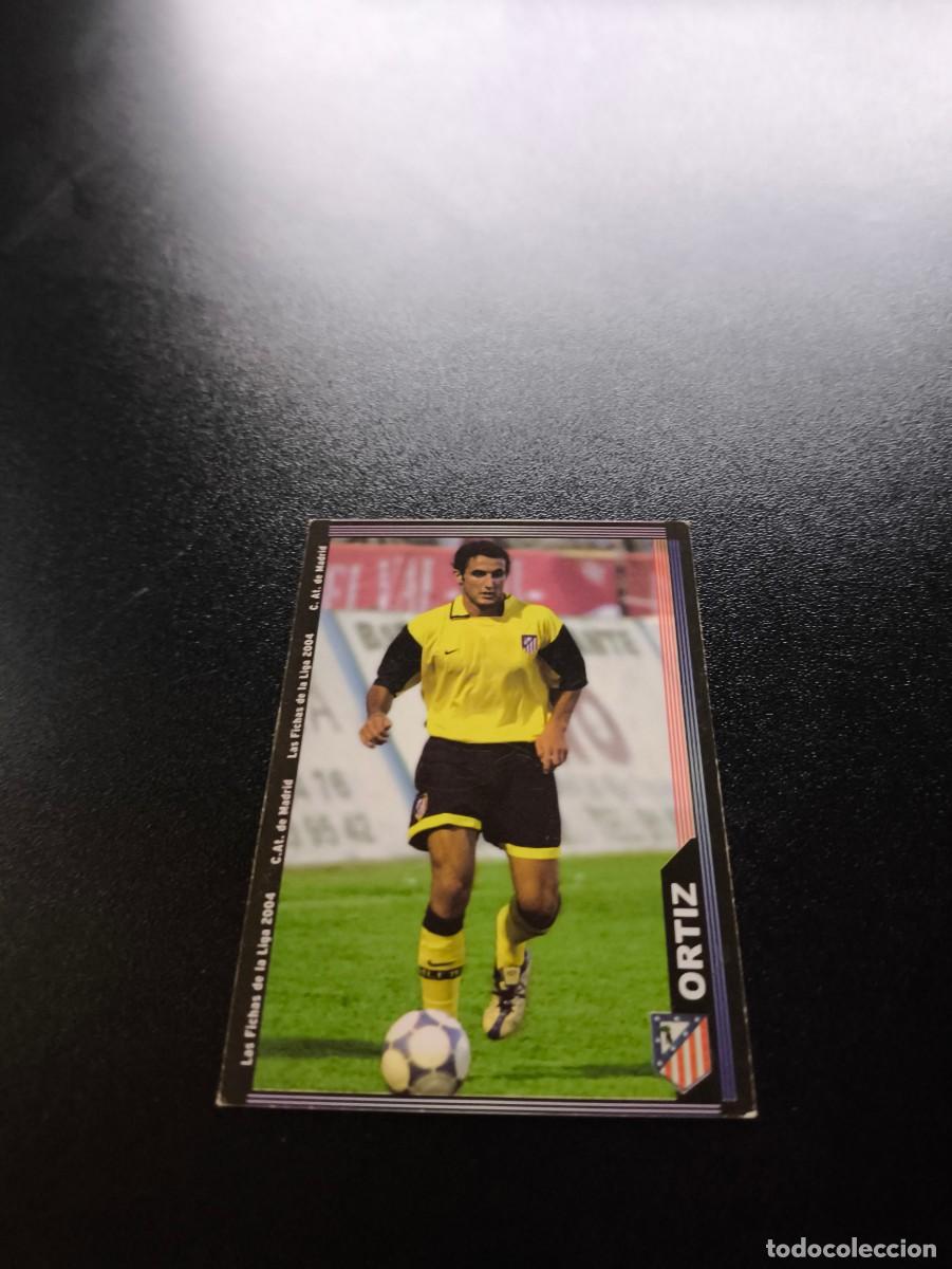 Cromos de F&uacute;tbol: 309 Ortiz ATLETICO DE MADRID MUNDICROMO LIGA 2003 2004 03 04 NO PANINI ESTE CROMO CARD