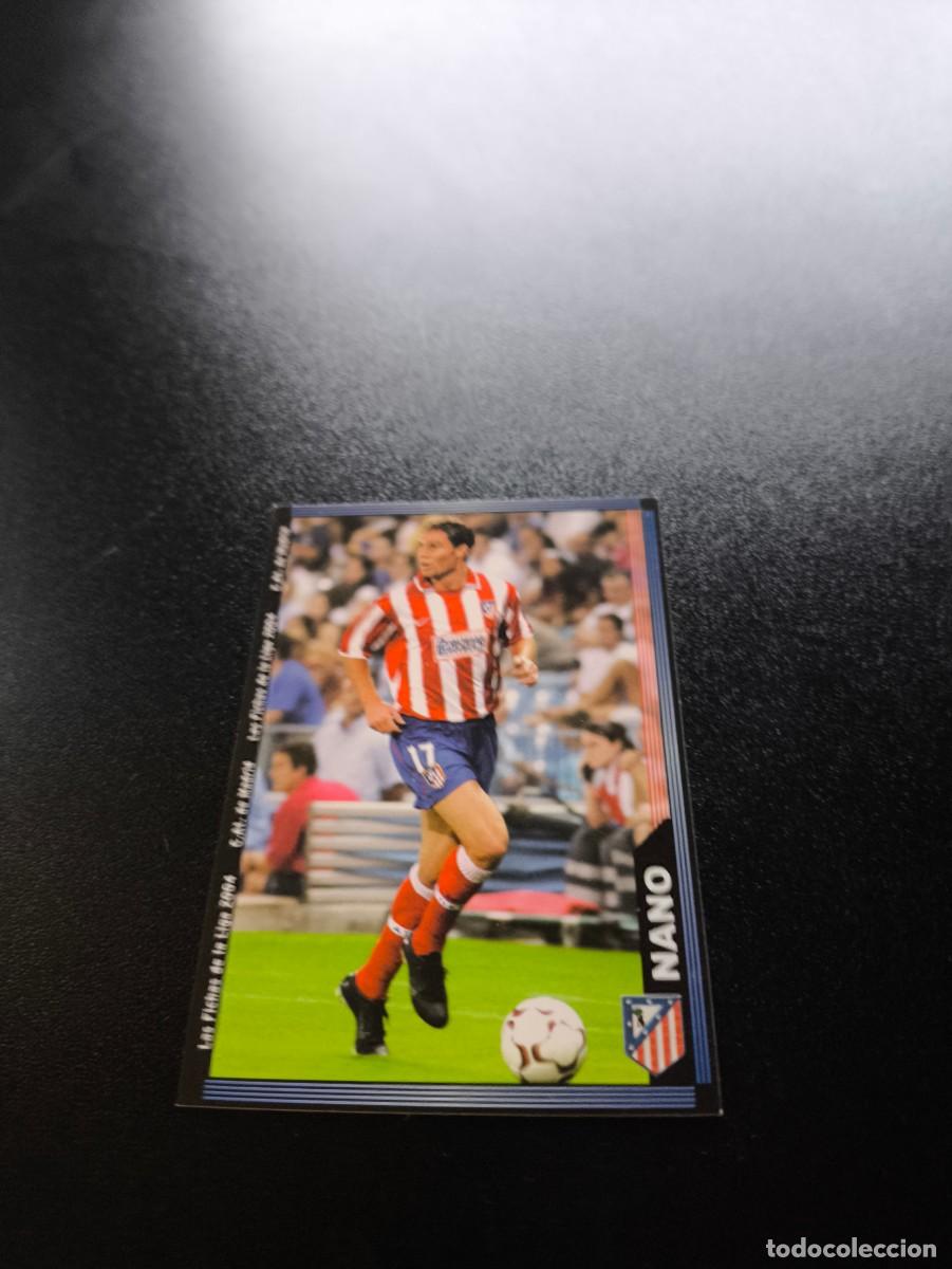 Cromos de F&uacute;tbol: 314 Nano ALTA ATLETICO DE MADRID MUNDICROMO LIGA 2003 2004 03 04 NO PANINI ESTE CROMO CARD