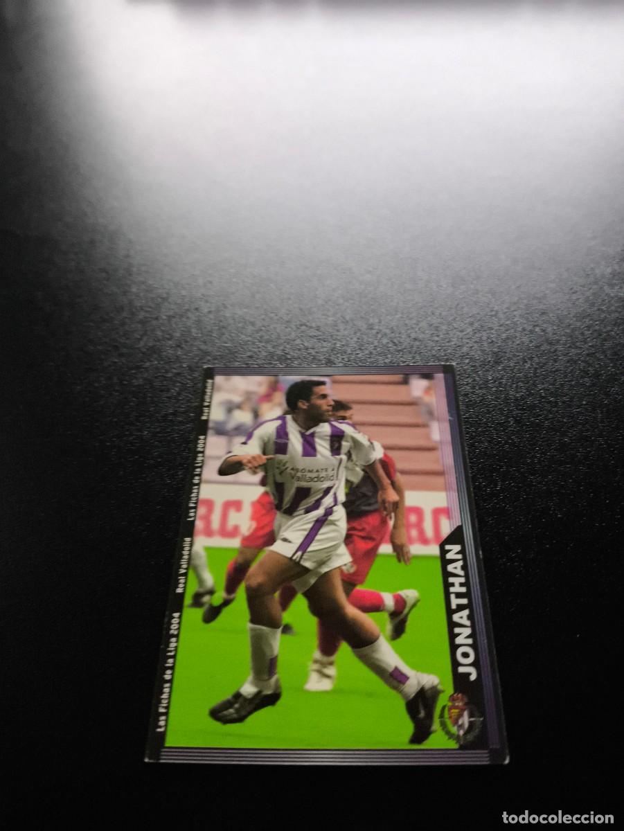 Cromos de F&uacute;tbol: 359 Jonathan VALLADOLID MUNDICROMO LIGA 2003 2004 03 04 NO PANINI ESTE CROMO CARD