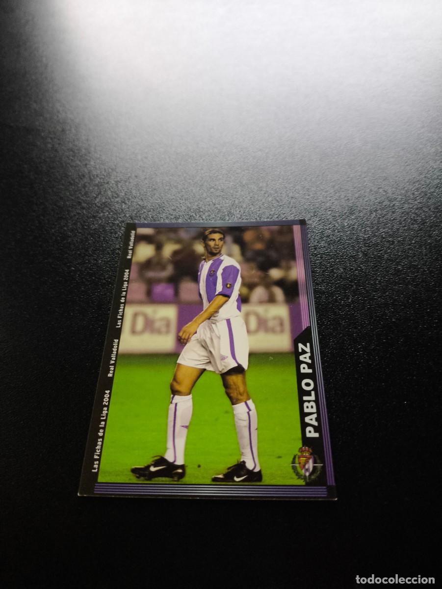 Cromos de F&uacute;tbol: 362 Pablo Paz VALLADOLID MUNDICROMO LIGA 2003 2004 03 04 NO PANINI ESTE CROMO CARD