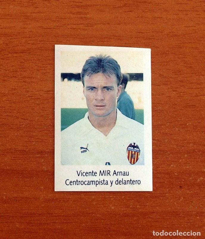 Cromos de F&uacute;tbol: Valencia - N&ordm; 211 Mir - Bimbo Liga - F&uacute;tbol 1991-1992, 91-92 - Nunca pegado