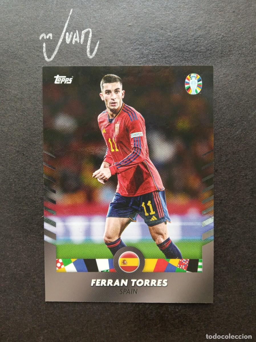 Cromos de F&uacute;tbol: FERRAN TORRES ESPA&Ntilde;A FC BARCELONA ⚽ TOPPS &reg; MOURINHO CURATED SET EURO 2024 ALEMANIA 23 24