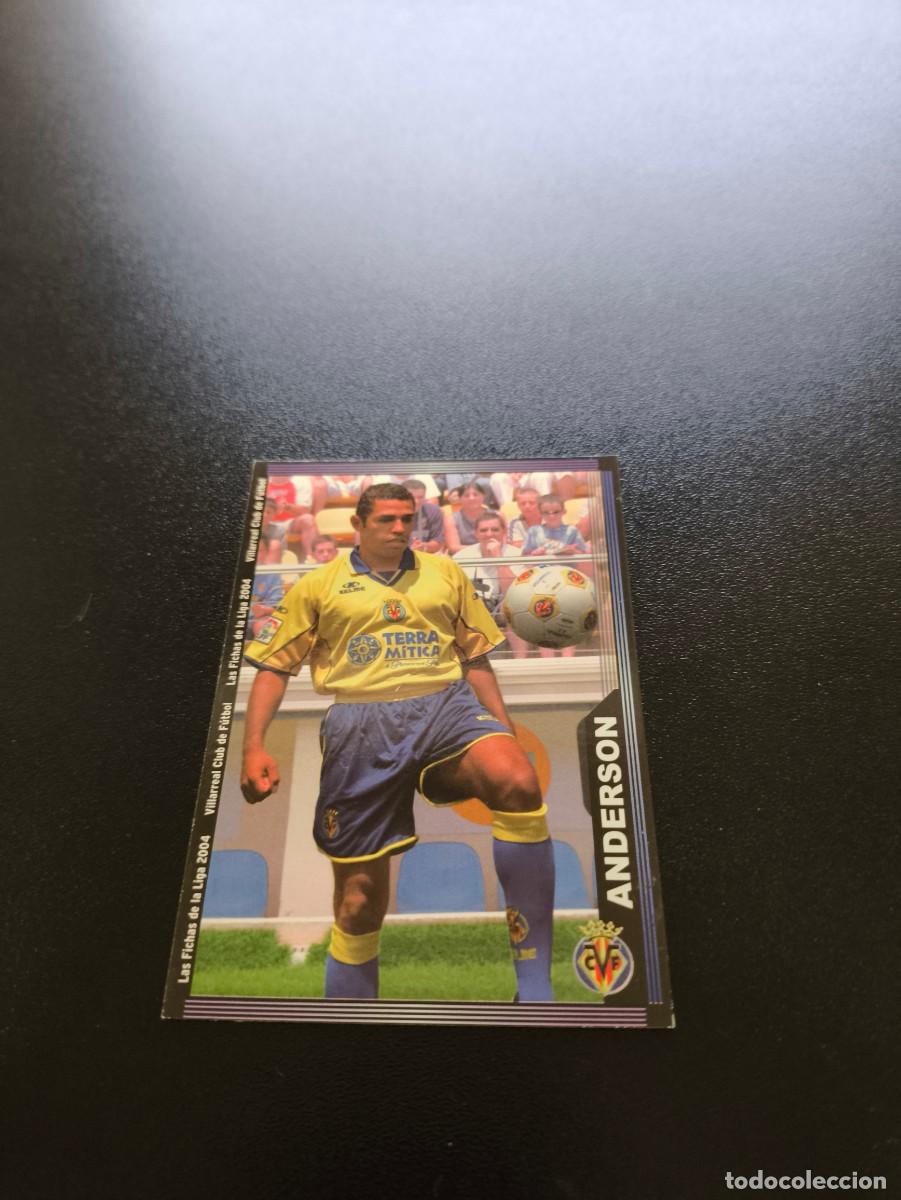 Cromos de F&uacute;tbol: 400 Anderson VILLARREAL MUNDICROMO LIGA 2003 2004 03 04 NO PANINI ESTE CROMO CARD
