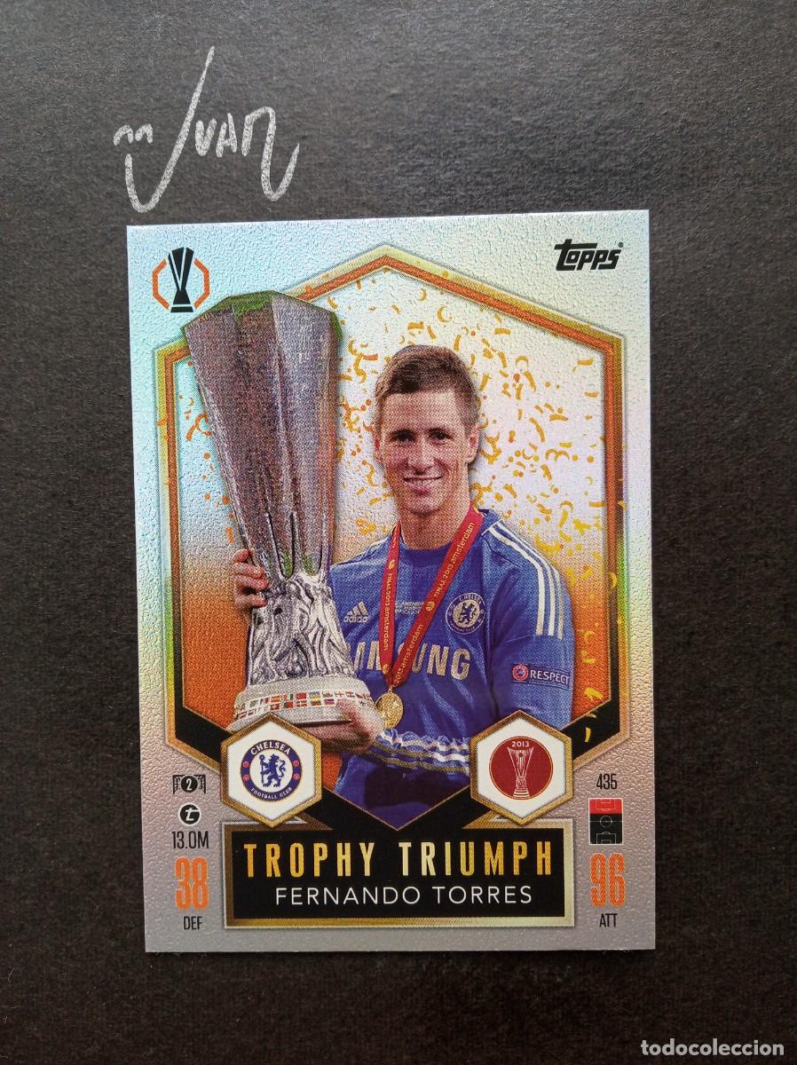 Cromos de F&uacute;tbol: N&ordm; 435 TROPHY TRIUMPH FERNANDO TORRES CHELSEA ESPA&Ntilde;A ⚽ TOPPS &reg; MATCH ATTAX CHAMPIONS 2024 2025 24 25