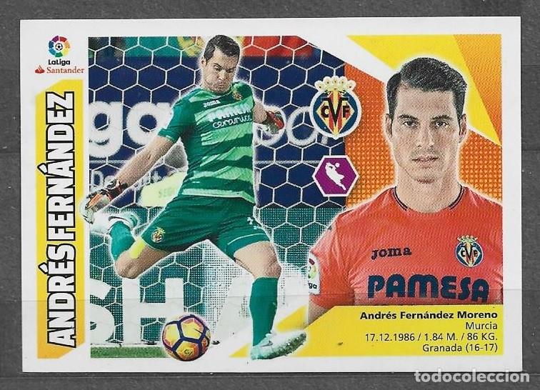 Cromos de F&uacute;tbol: Liga este 2017/18 - Andr&eacute;s Fern&aacute;ndez - N&ordm; 2 - Villarreal C.F.