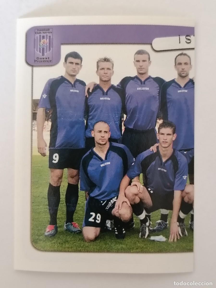 Fu&szlig;ball-Sticker: #102 EQUIPO (ISTRES) LIGUE 1 FOOT 2005 PANINI