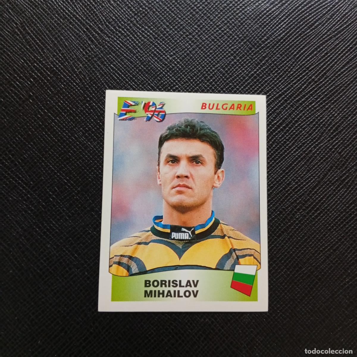 Cromos de F&uacute;tbol: 137 BORISLAV MIHAILOV BULGARIA PANINI 1996 EUROCOPA INGLATERRA EURO 96 - SIN PEGAR - A10 PG163