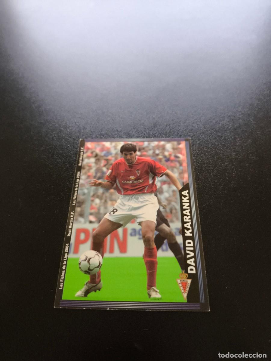 Cromos de F&uacute;tbol: 481 Karanka REAL MURCIA MUNDICROMO LIGA 2003 2004 03 04 NO PANINI ESTE CROMO CARD