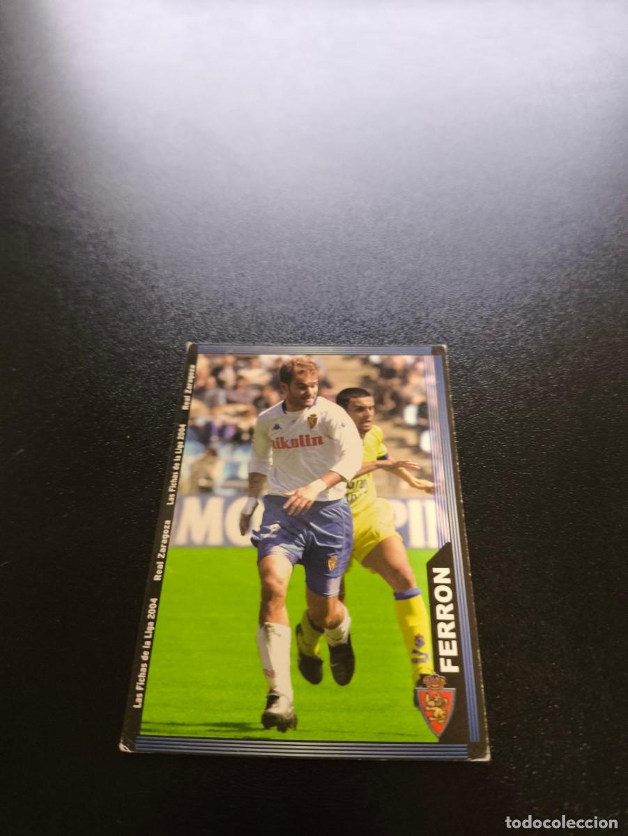 Cartes &agrave; collectionner de Football: 495 Ferron REAL ZARAGOZA MUNDICROMO LIGA 2003 2004 03 04 NO PANINI ESTE CROMO CARD