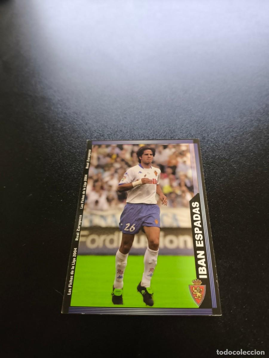 Cromos de F&uacute;tbol: 508 Iban Espadas REAL ZARAGOZA MUNDICROMO LIGA 2003 2004 03 04 NO PANINI ESTE CROMO CARD