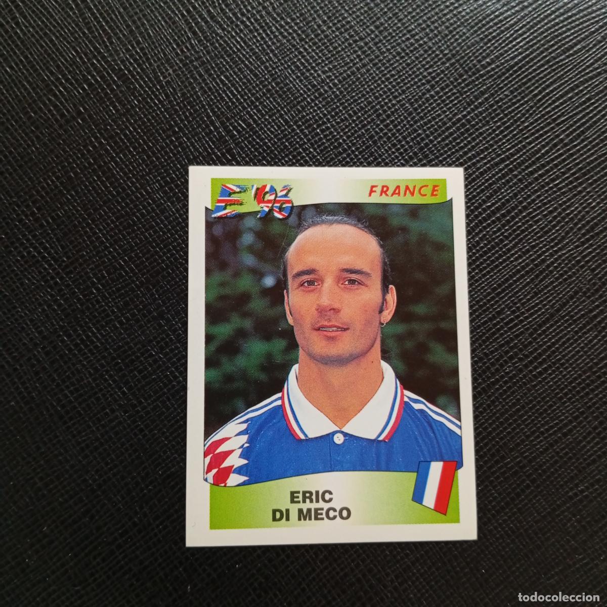 Football Stickers: 181 ERIC DI MECO FRANCIA PANINI 1996 EUROCOPA INGLATERRA EURO 96 - SIN PEGAR - A42 PG3