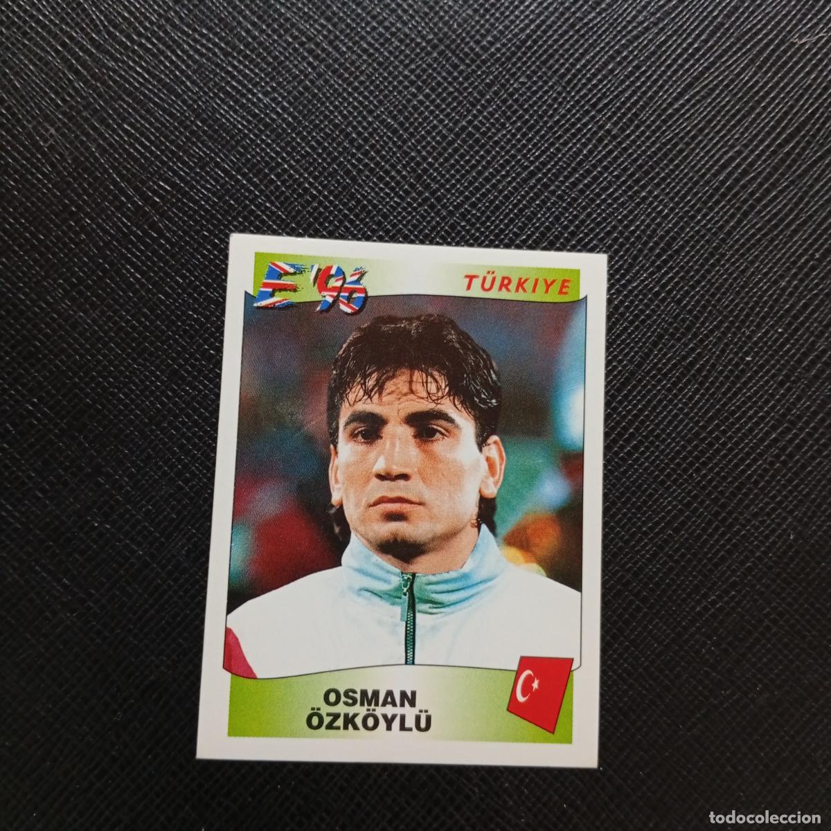 Cromos de F&uacute;tbol: 322 OSMAN OZKOYLU TURQUIA PANINI 1996 EUROCOPA INGLATERRA EURO 96 - SIN PEGAR - A42 PG12