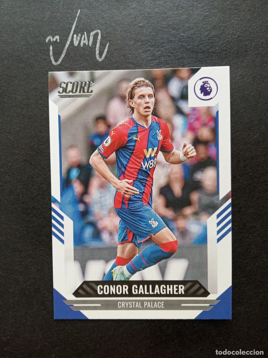 Cromos de F&uacute;tbol: N&ordm; 176 CONOR GALLAGHER CRYSTAL PALACE AT MADRID 25 26 ⚽ PANINI &reg; SCORE PREMIER 2021 2022 21 22 NUEVO