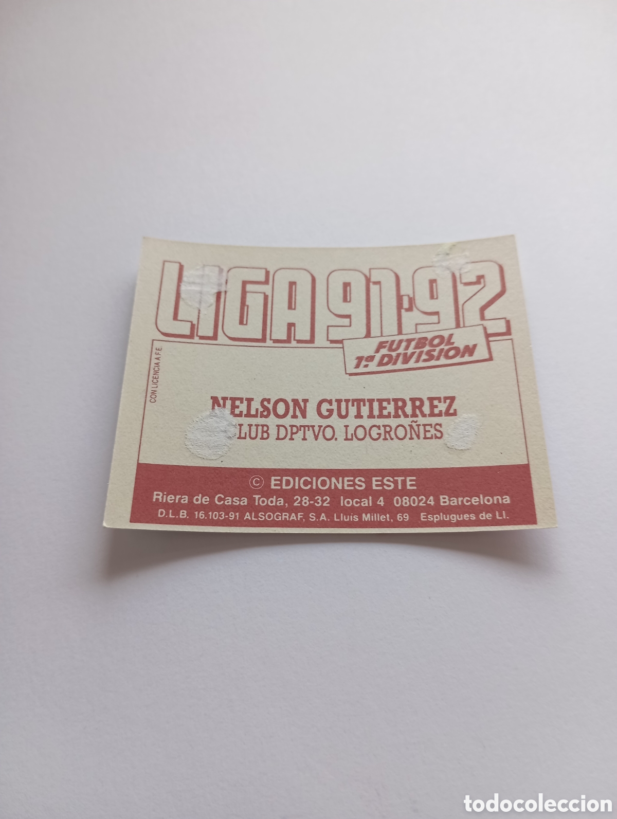 Cromos de F&uacute;tbol: NELSON GUTI&Eacute;RREZ Logro&ntilde;&eacute;s Liga Este 1991 1992 CART&Oacute;N Panini 91 92 RECUPERADO