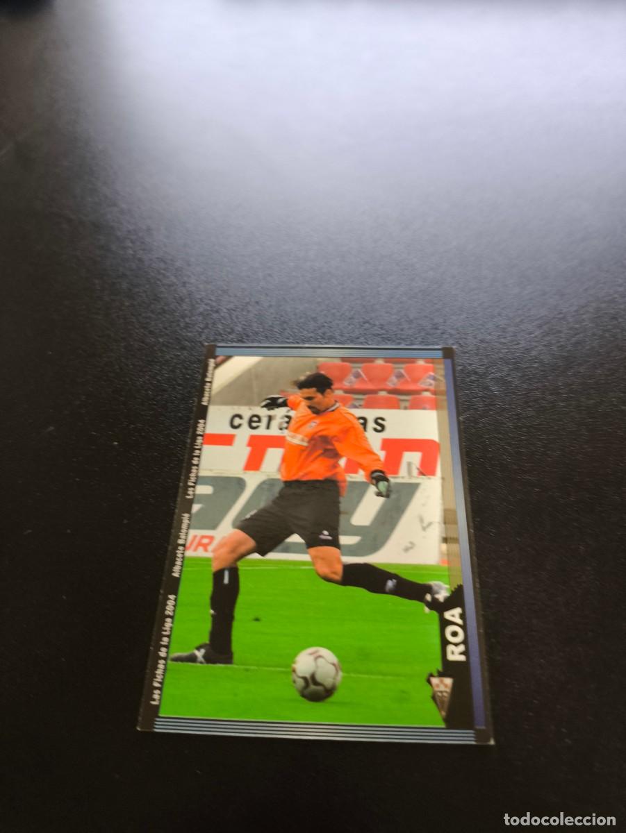 Cromos de F&uacute;tbol: 517 Roa ALBACETE MUNDICROMO LIGA 2003 2004 03 04 NO PANINI ESTE CROMO CARD