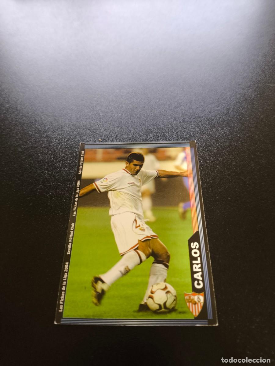Figurine di Calcio: 578 Carlos SEVILLA ULTIMA HORA MUNDICROMO LIGA 2003 2004 03 04 NO PANINI ESTE