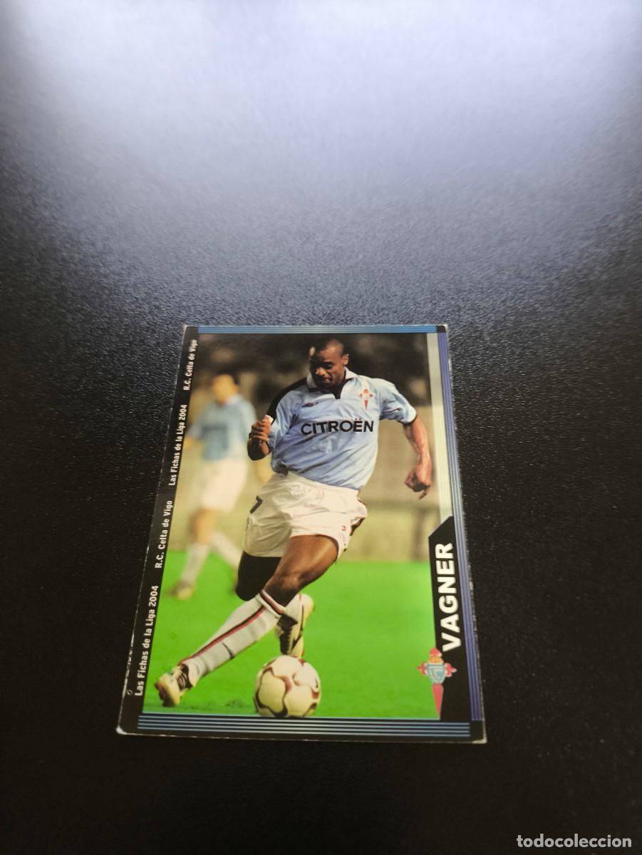 Cartes &agrave; collectionner de Football: 595 Vagner CELTA ULTIMA HORA II MUNDICROMO LIGA 2003 2004 03 04 NO PANINI ESTE