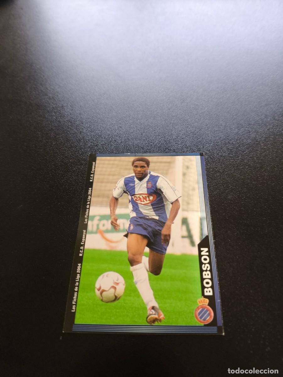 Cromos de F&uacute;tbol: 609 Bobson ESPANYOL ULTIMA HORA II MUNDICROMO LIGA 2003 2004 03 04 NO PANINI ESTE