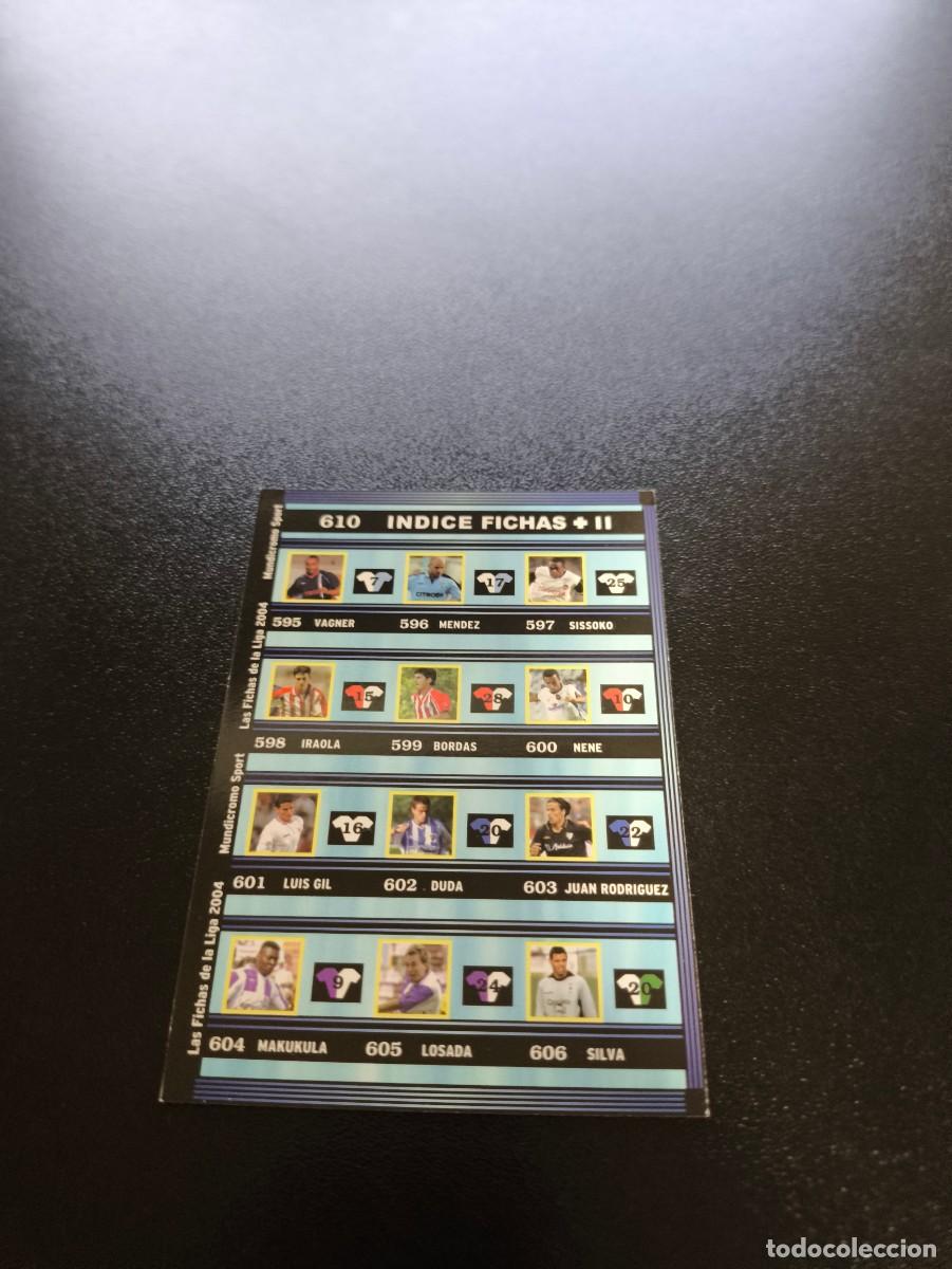 Cartes &agrave; collectionner de Football: 610 INDICE FICHAS + II ULTIMA HORA MUNDICROMO LIGA 2003 2004 03 04 NO PANINI ESTE