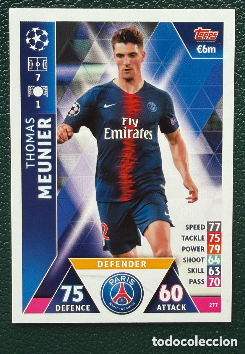 Cartes &agrave; collectionner de Football: 277 THOMAS MEUNIER PARIS SAINT GERMAIN PSG FICHAS ALBUM MATCH ATTAX CHAMPIONS TOPPS 2018 2019 18 19