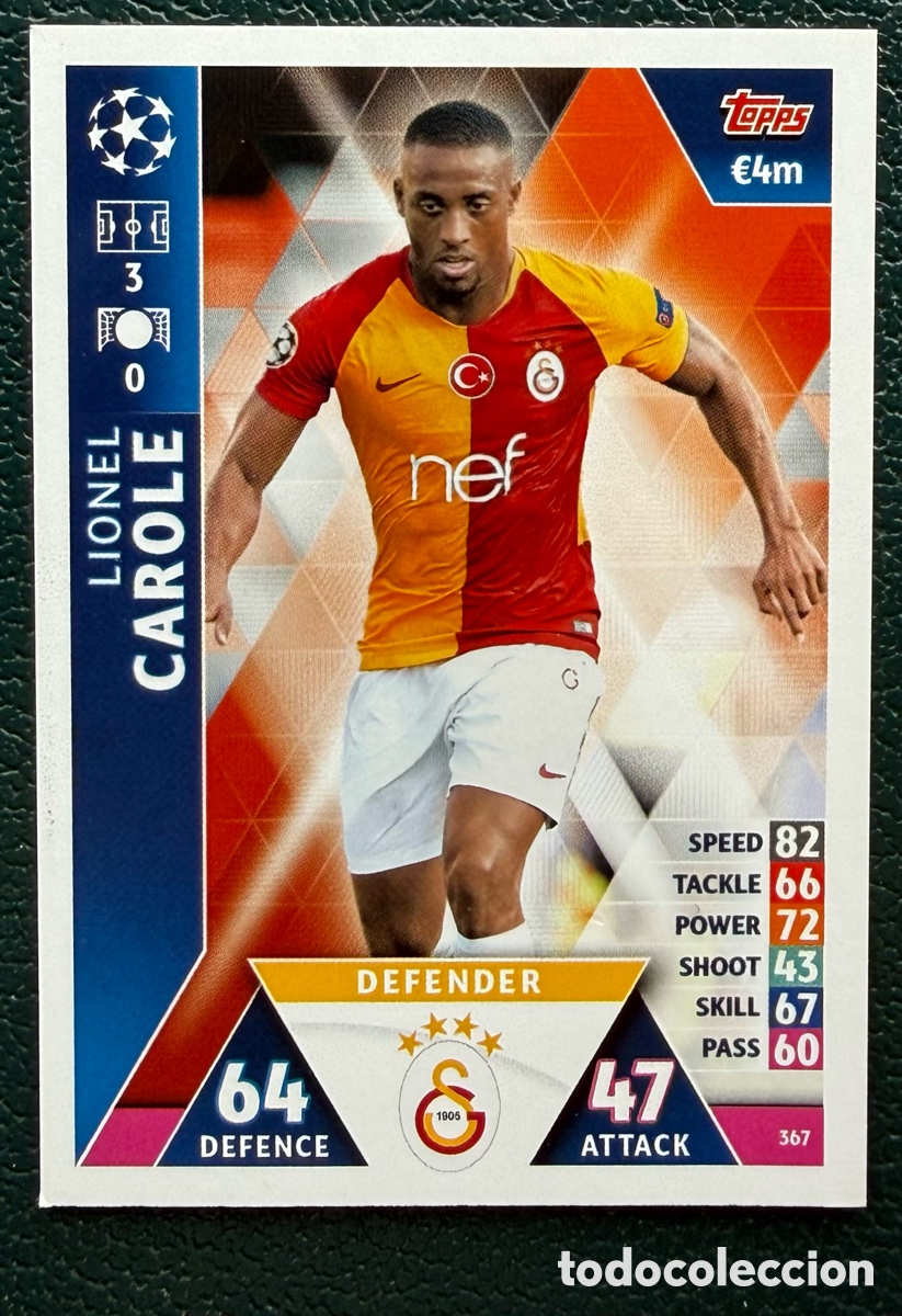 Cartes &agrave; collectionner de Football: 367 LIONEL CAROLE GALATASARAY AS FICHAS ALBUM MATCH ATTAX CHAMPIONS TOPPS 2018 2019 18 19