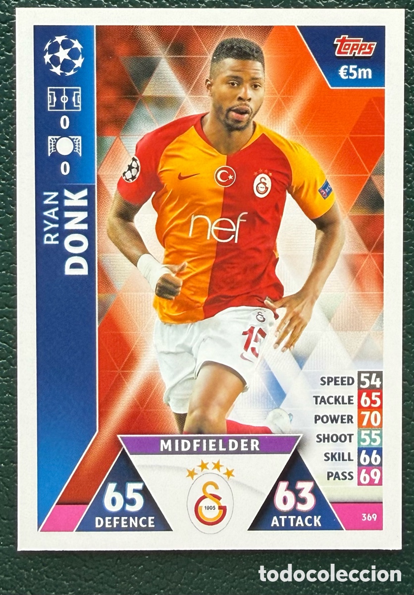 Cromos de Futebol: 369 RYAN DONK GALATASARAY AS FICHAS ALBUM MATCH ATTAX CHAMPIONS TOPPS 2018 2019 18 19